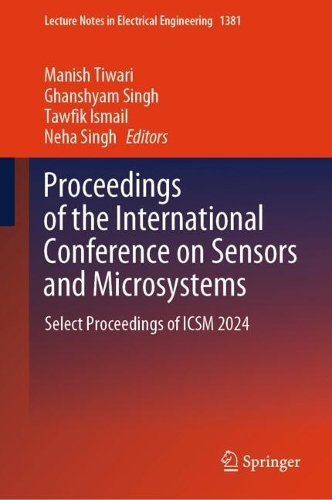 Proceedings of the International Conference on Sensors and Microsystems