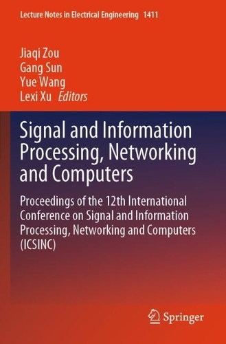 Signal and Information Processing, Networking and Computers