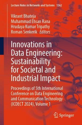 Innovations in Data Engineering: Sustainability for Societal and Industrial Impact