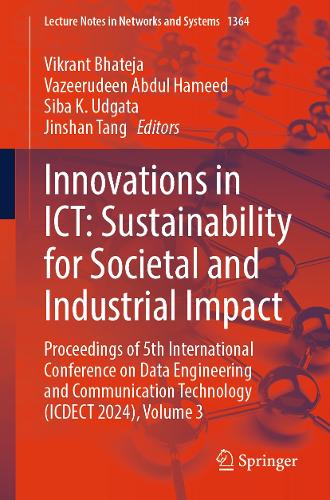 Innovations in ICT: Sustainability for Societal and Industrial Impact