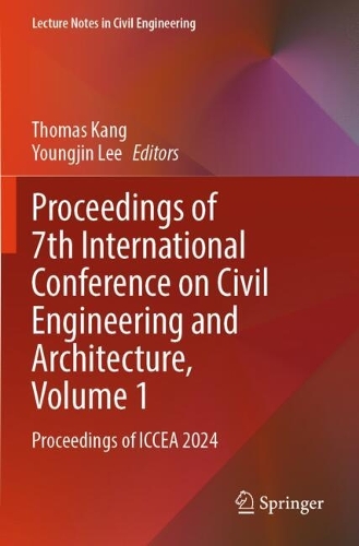 Proceedings of 7th International Conference on Civil Engineering and Architecture, Volume 1