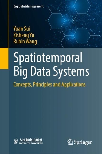 Spatiotemporal Big Data Systems