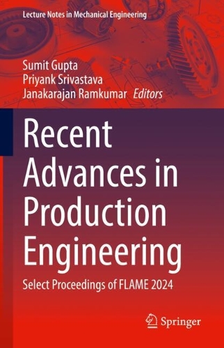 Recent Advances in Production Engineering