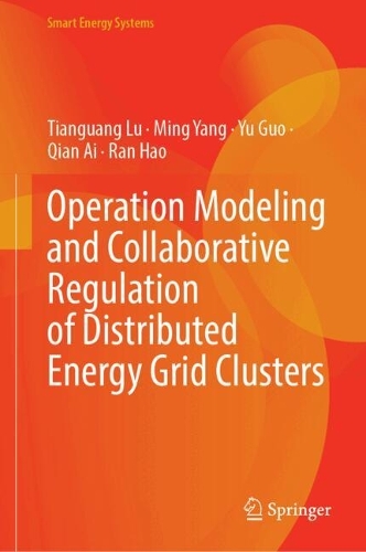 Operation Modeling and Collaborative Regulation of Distributed Energy Grid Clusters