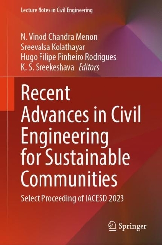 Recent Advances in Civil Engineering for Sustainable Communities
