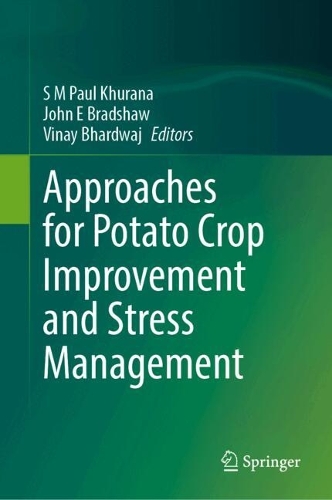 Approaches for Potato Crop Improvement and Stress Management