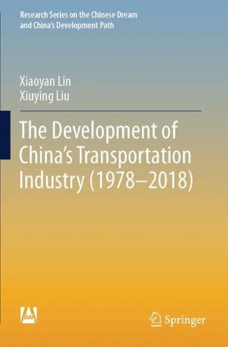The Development of China's Transportation Industry (1978-2018)