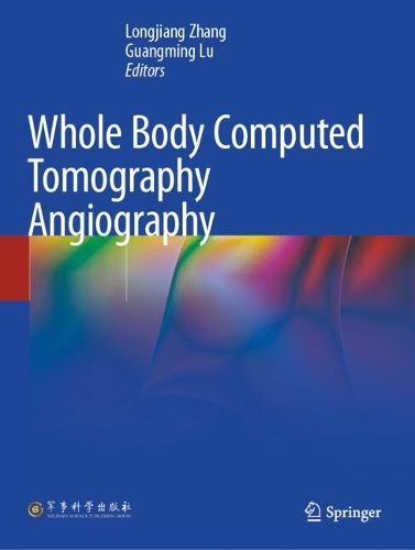 Whole Body Computed Tomography Angiography