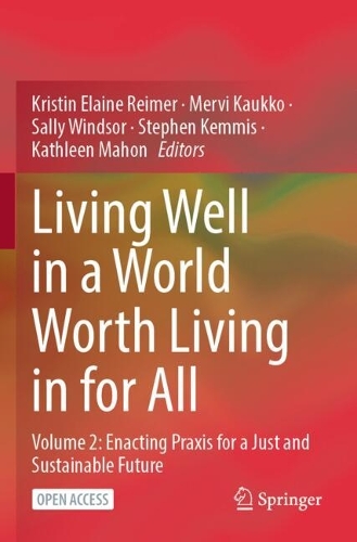 Living Well in a World Worth Living in for All