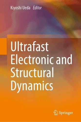 Ultrafast Electronic and Structural Dynamics