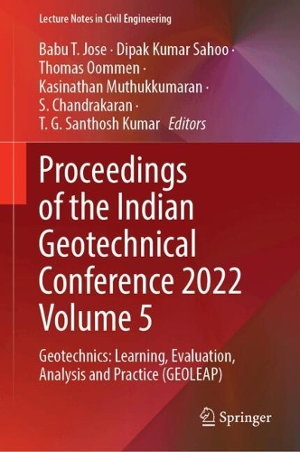 Proceedings of the Indian Geotechnical Conference 2022 Volume 5