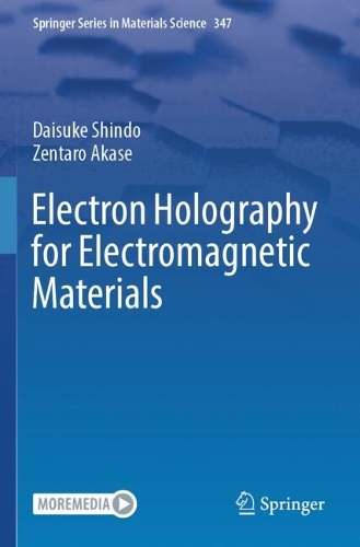 Electron Holography for Electromagnetic Materials