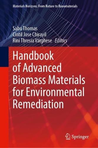 Handbook of Advanced Biomass Materials for Environmental Remediation