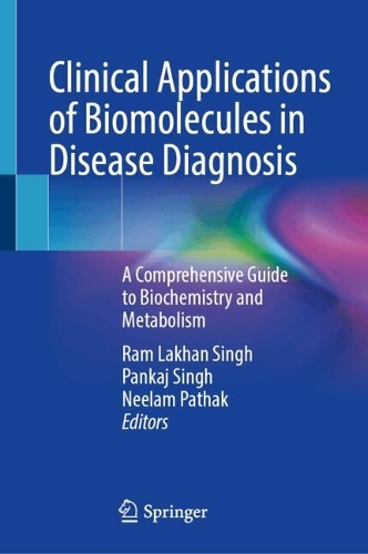 Clinical Applications of Biomolecules in Disease Diagnosis