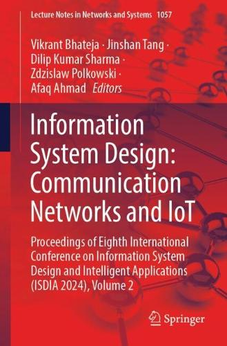Information System Design: Communication Networks and IoT