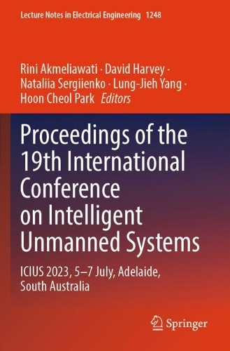 Proceedings of the 19th International Conference on Intelligent Unmanned Systems