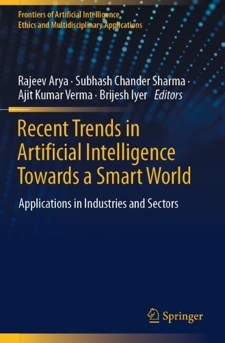 Recent Trends in Artificial Intelligence Towards a Smart World