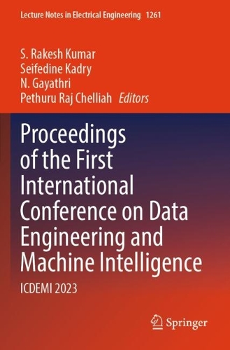 Proceedings of the First International Conference on Data Engineering and Machine Intelligence
