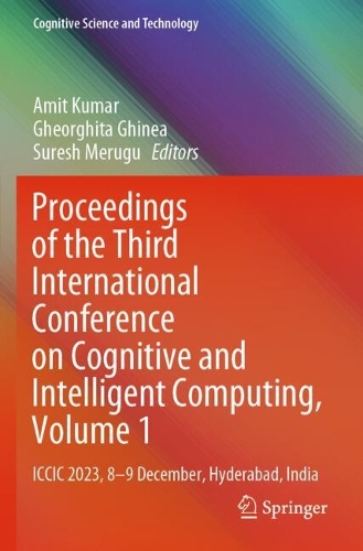 Proceedings of the Third International Conference on Cognitive and Intelligent Computing, Volume 1