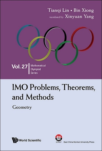 Imo Problems, Theorems, And Methods: Geometry