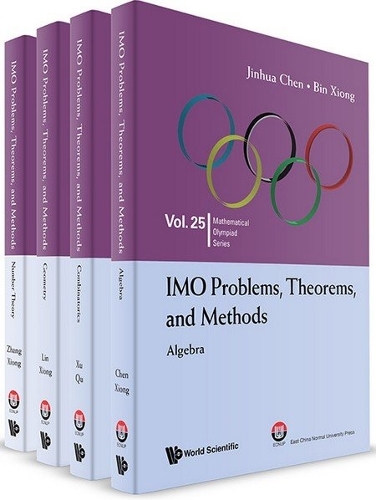 Imo Problems, Theorems, And Methods (In 4 Volumes)