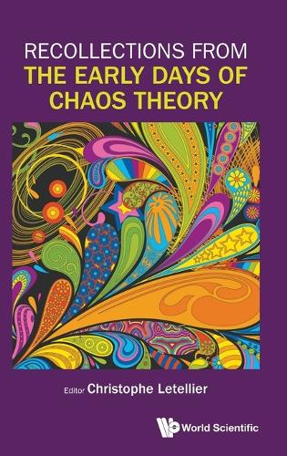Recollections From The Early Days Of Chaos Theory