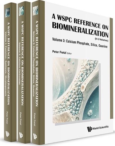 A Wspc Reference On Biomineralization (In 3 Volumes)