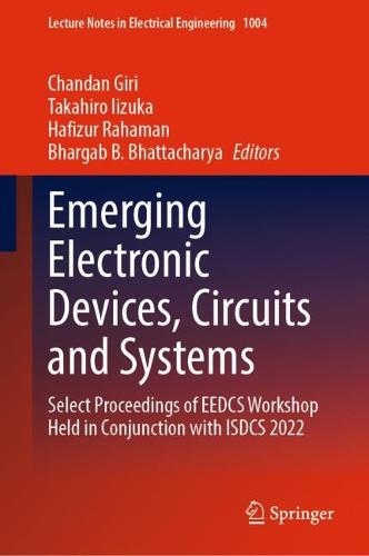 Emerging Electronic Devices, Circuits and Systems