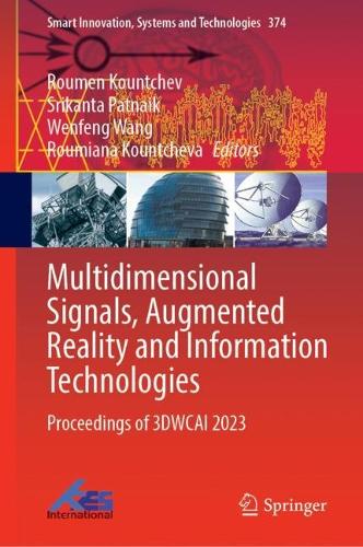 Multidimensional Signals, Augmented Reality and Information Technologies