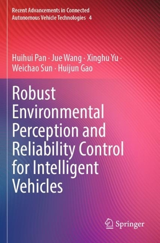 Robust Environmental Perception and Reliability Control for Intelligent Vehicles