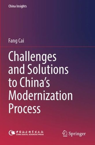 Challenges and Solutions to China’s Modernization Process