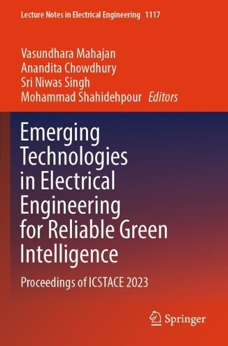 Emerging Technologies in Electrical Engineering for Reliable Green Intelligence