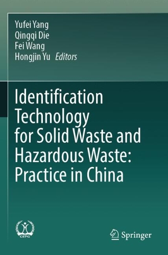 Identification Technology for Solid Waste and Hazardous Waste: Practice in China
