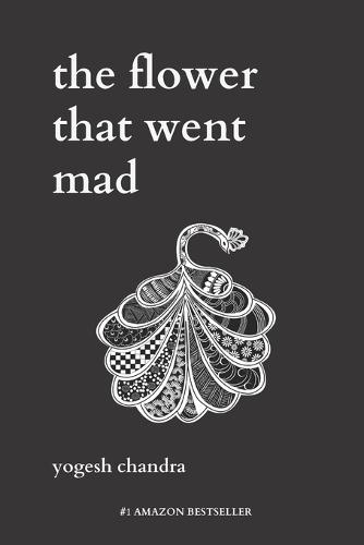 The Flower That Went Mad