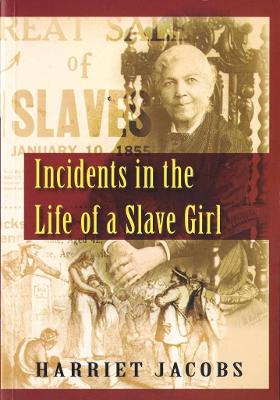 Incidents in the Life of a Slave Girl