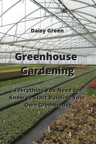 Greenhouse Gardening