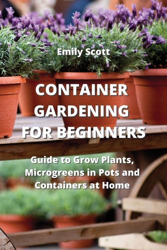 Container Gardening for Beginners