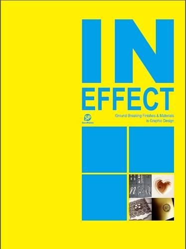 In Effect - Ground Breaking Finishes & Materials in Graphic Design