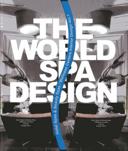World Spa Design: I & II (Volume 1) H/C