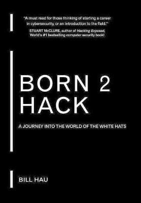 Born 2 Hack (Black) Hardback