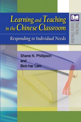 Learning and Teaching in the Chinese Classroom – Responding to Individual Needs