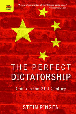 The Perfect Dictatorship – China in the 21st Century
