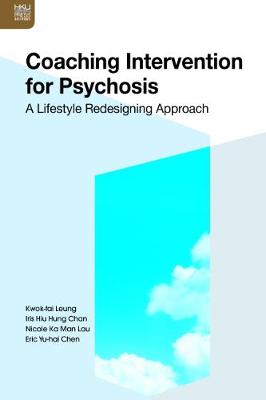 Coaching Intervention for Psychosis - A Lifestyle Redesigning Approach