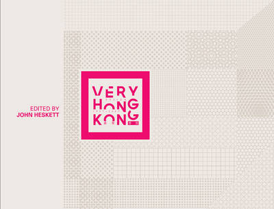 Very Hong Kong Design 1997-2007