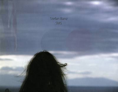 Stefan Banz: Sex, Mountains, Sunsets