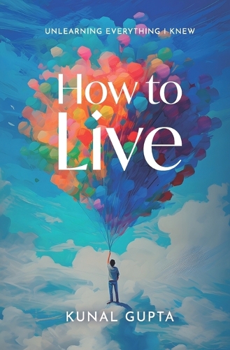 How to Live