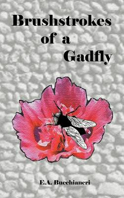Brushstrokes of a Gadfly