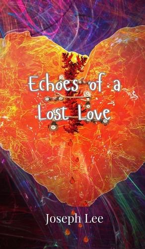 Echoes of a Lost Love