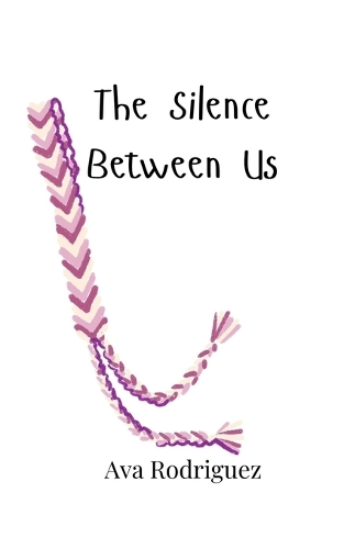 The Silence Between Us