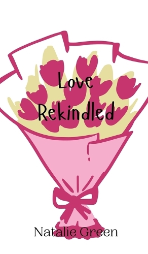 Love Rekindled